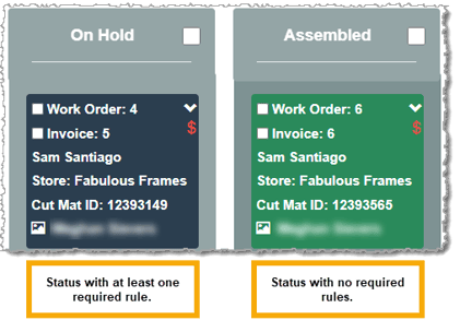 Image showing the difference in work orders in the Production Status window when a status does or does not include required rules.